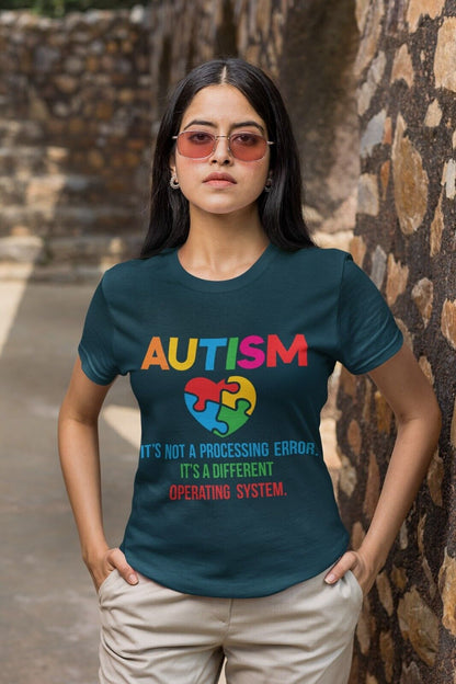 Autism It's Not A Processing Error But A Different Operating System T-Shirt Gift T-Shirt