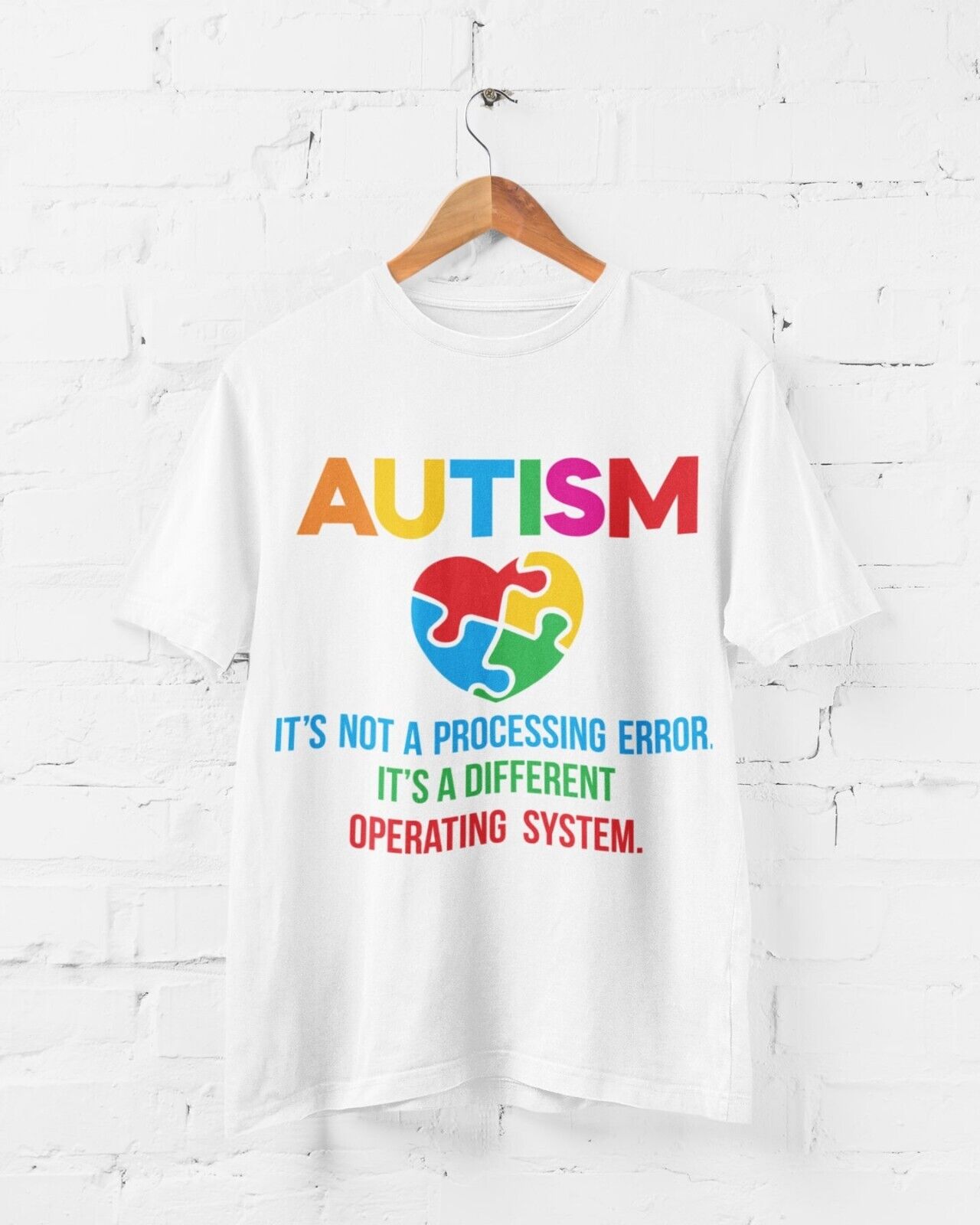 Autism It's Not A Processing Error But A Different Operating System T-Shirt Gift T-Shirt