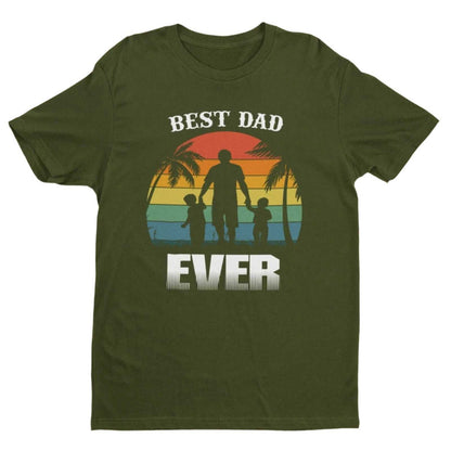 Best Dad Ever T-Shirt - Funny Father's Day Gift T-Shirt