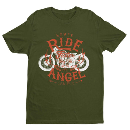 Biker T-Shirt Never Ride Faster Than Your Angel Can Fly Motorcycle Motorbiker T-Shirt Gift
