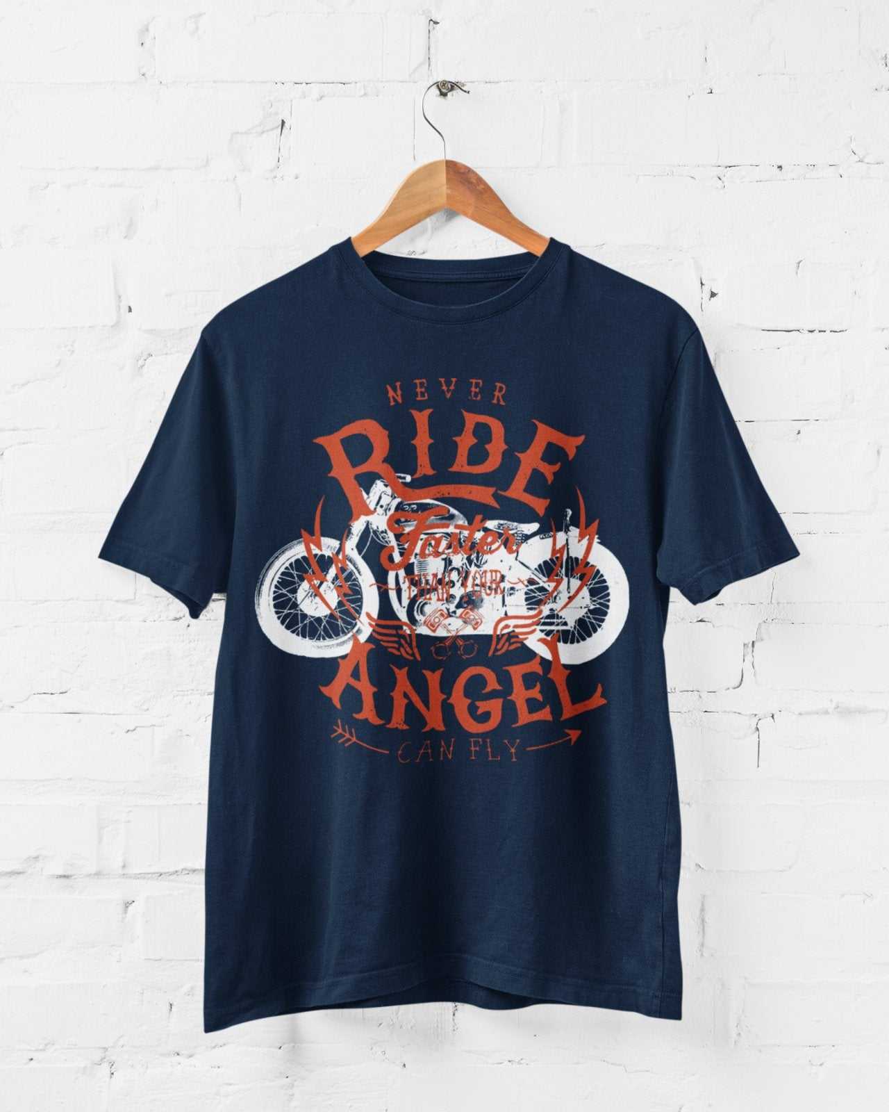 Biker T-Shirt Never Ride Faster Than Your Angel Can Fly Motorcycle Motorbiker T-Shirt Gift