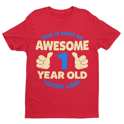 Boys 1st Birthday T-Shirt This Is What An Awesome 1 Year Old looks Like Gift