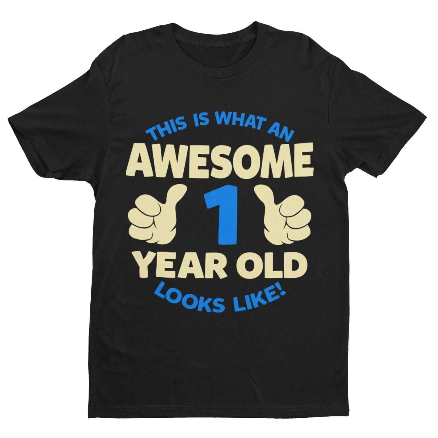 Boys 1st Birthday T-Shirt This Is What An Awesome 1 Year Old looks Like Gift