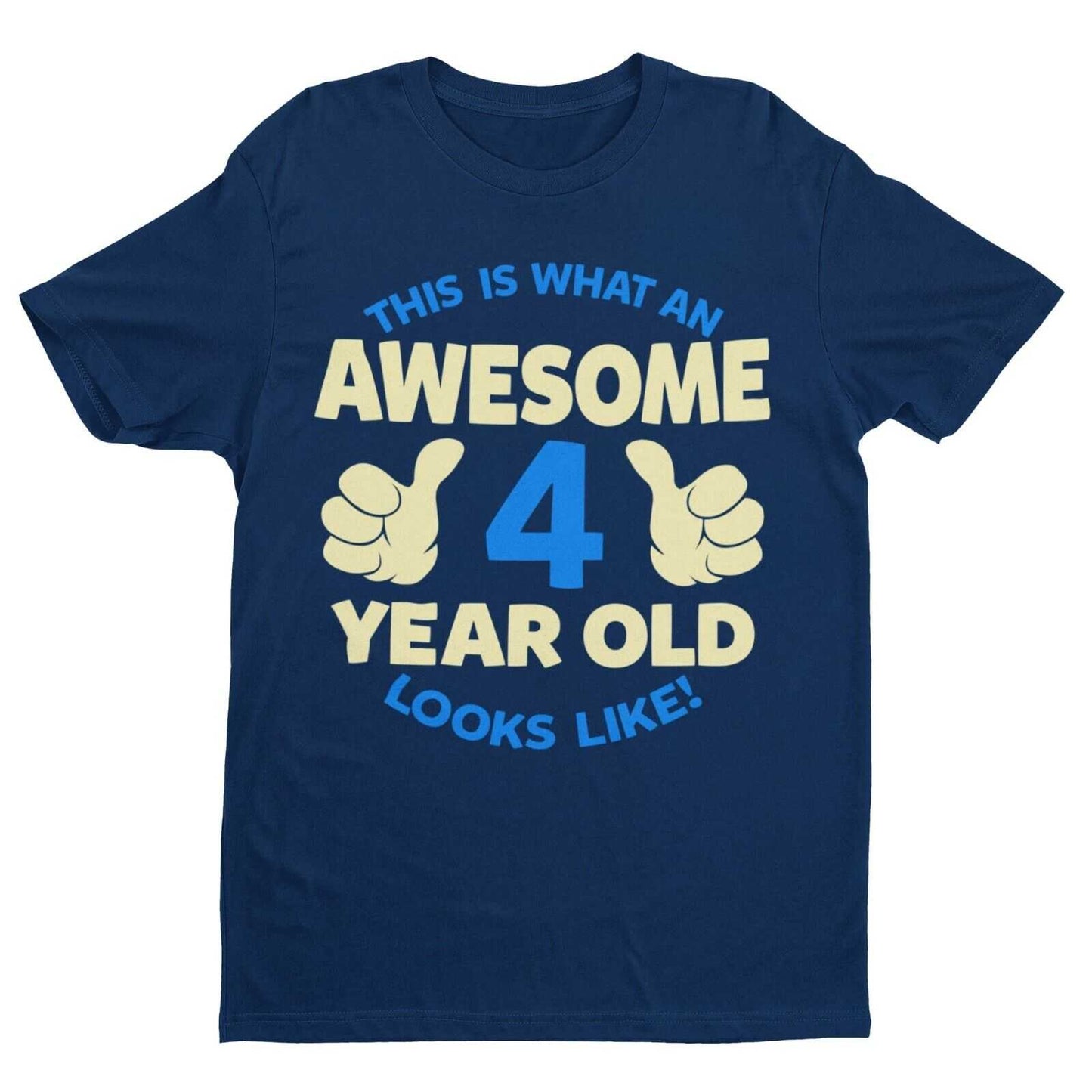 Boys 4th Birthday T-Shirt This Is What An Awesome 4 Year Old looks Like Gift