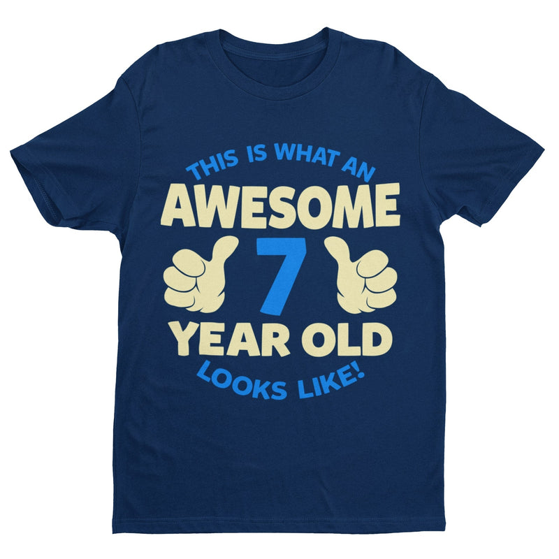 Boys 7th Birthday T Shirt This Is What An Awesome 7 Year Old looks Like Gift - Galaxy Tees