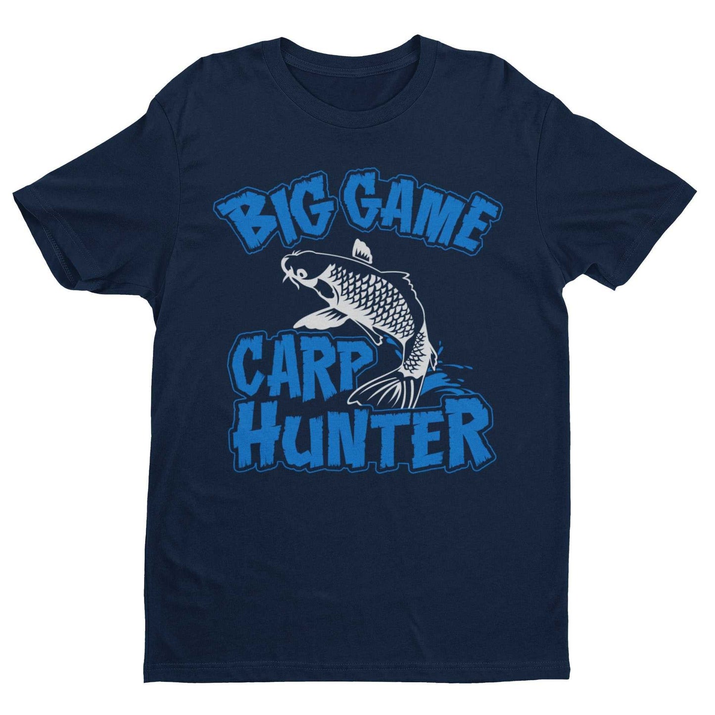 Carp Fishing T-Shirt Big Game Carp Hunter Funny Gift For Fisherman Angler Dad T-Shirt