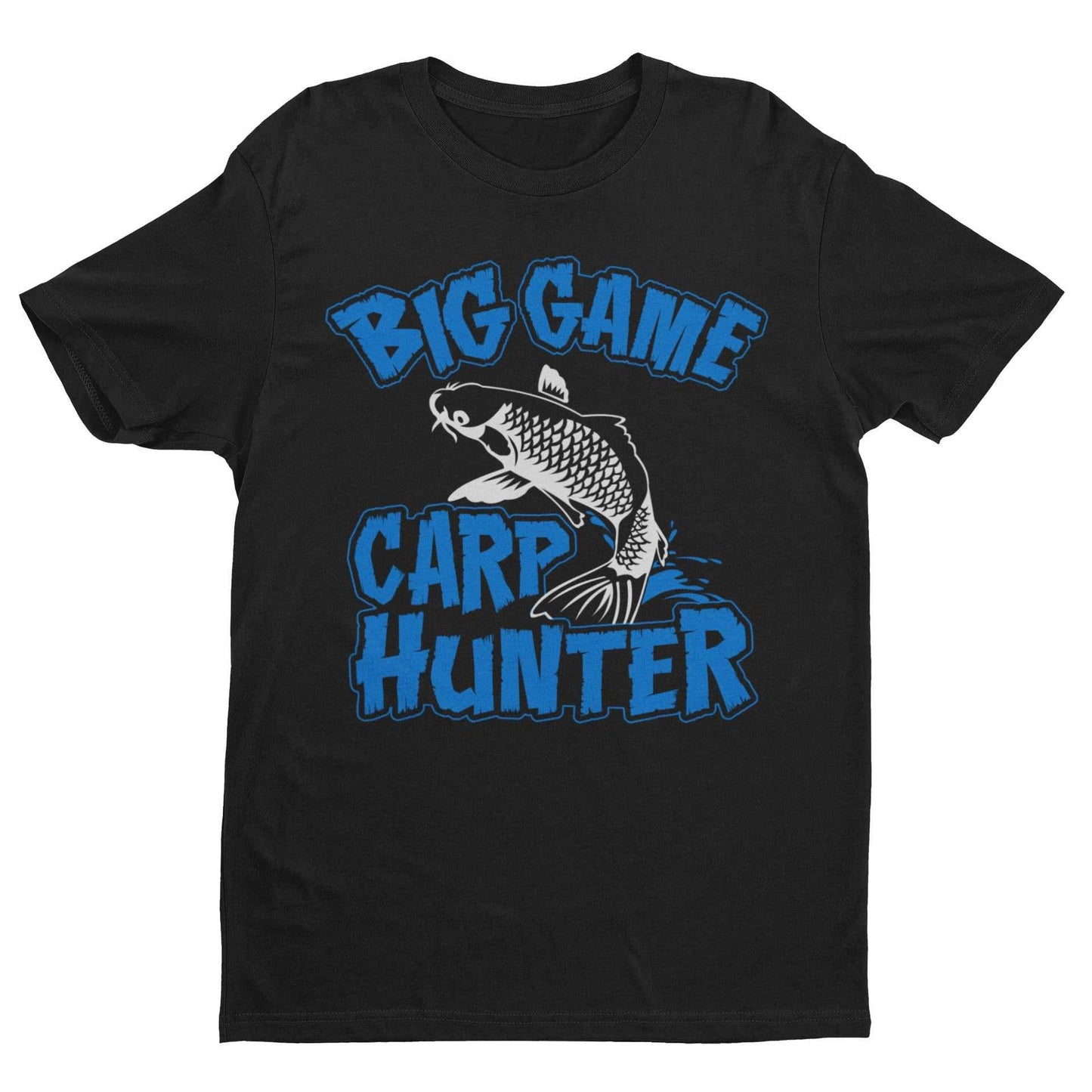 Carp Fishing T-Shirt Big Game Carp Hunter Funny Gift For Fisherman Angler Dad T-Shirt