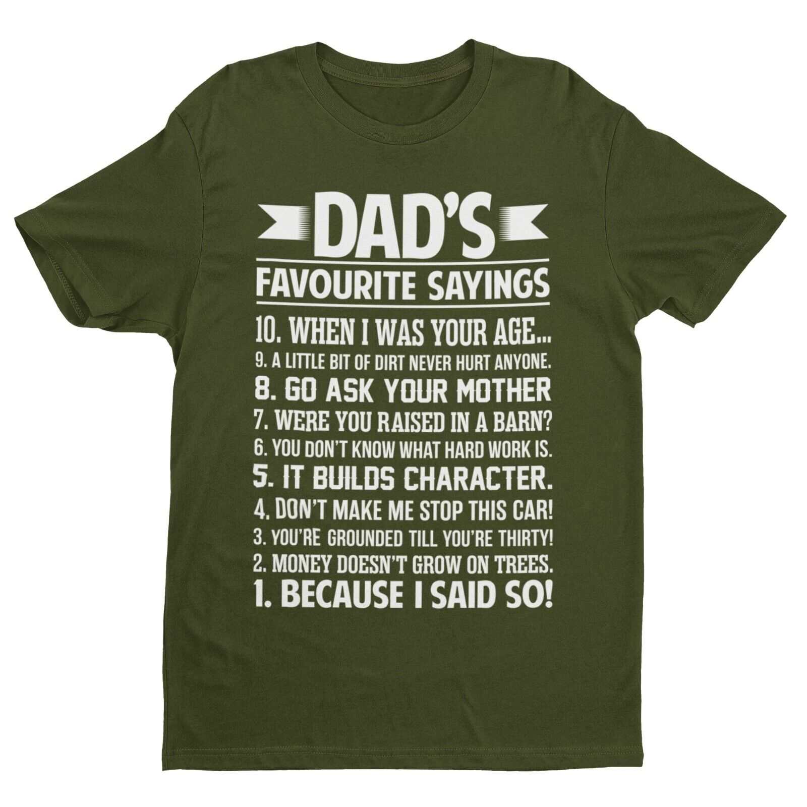 Dad's Favourite Sayings T-Shirt - Humorous Father's Day Gift T-Shirt