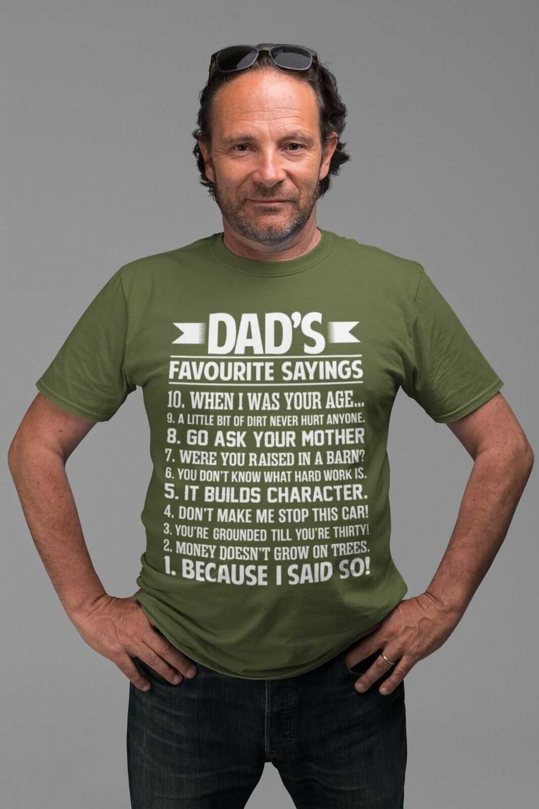 Dad's Favourite Sayings T-Shirt - Humorous Father's Day Gift T-Shirt
