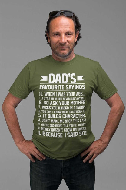 Dad's Favourite Sayings T-Shirt - Humorous Father's Day Gift T-Shirt