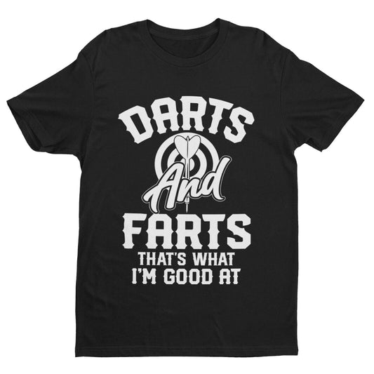 DARTS AND FARTS Funny T-Shirt Man To Oche Gift Darts Team Dad Present Rude T-Shirt