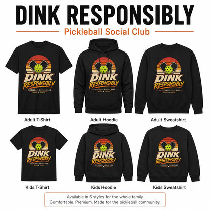 Dink Responsibly Pickleball Social Club Kids T-Shirt Gift