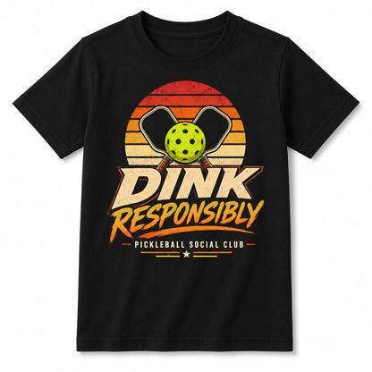 Dink Responsibly Pickleball Social Club Kids T-Shirt Gift