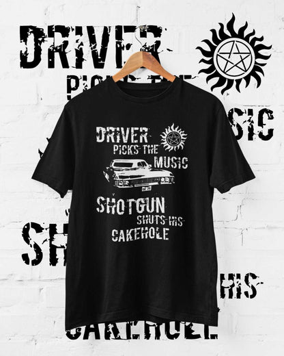 Driver Picks The Music Shotgun Shuts Cakehole T-Shirt Supernatural Winchester T-Shirt