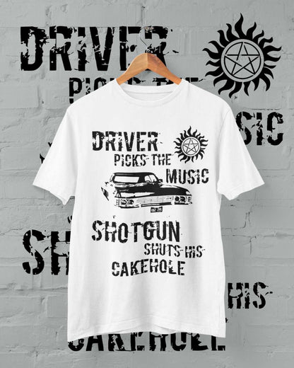 Driver Picks The Music Shotgun Shuts Cakehole T-Shirt Supernatural Winchester T-Shirt