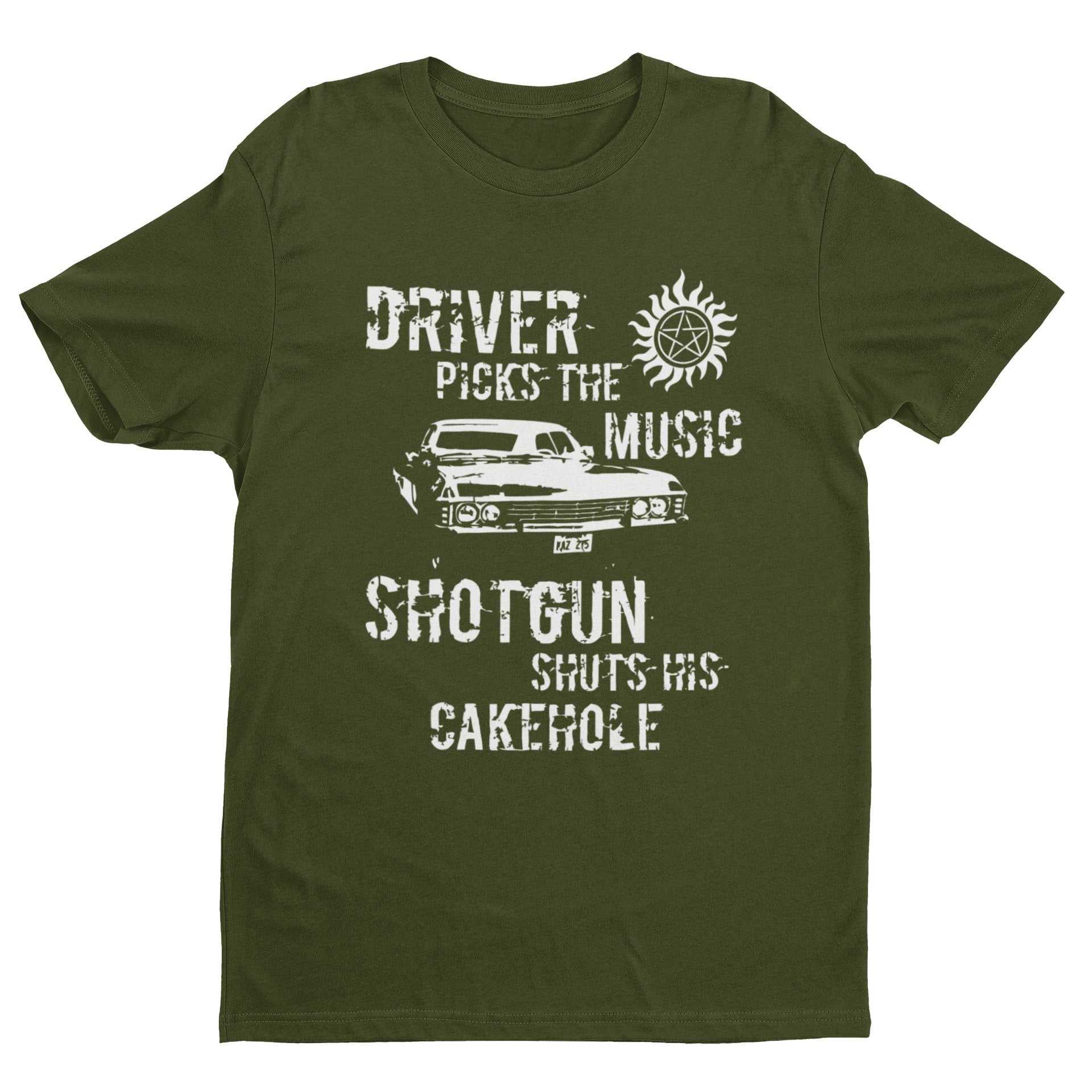 Driver Picks The Music Shotgun Shuts Cakehole T-Shirt Supernatural Winchester T-Shirt