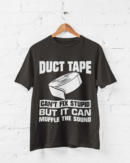 Duct Tape Can't Fix Stupid T-Shirt, supporting product image 3