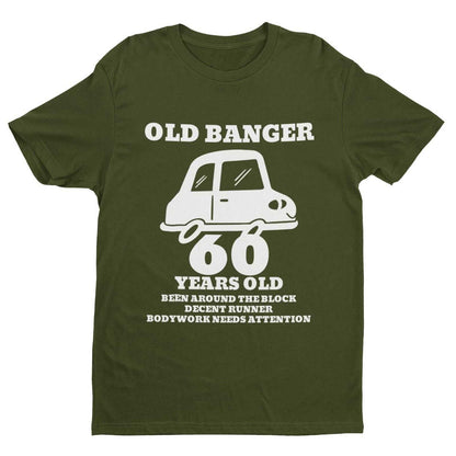 Funny 60th Birthday T-Shirt OLD BANGER 60 Years Old Gift Novelty Present T-Shirt