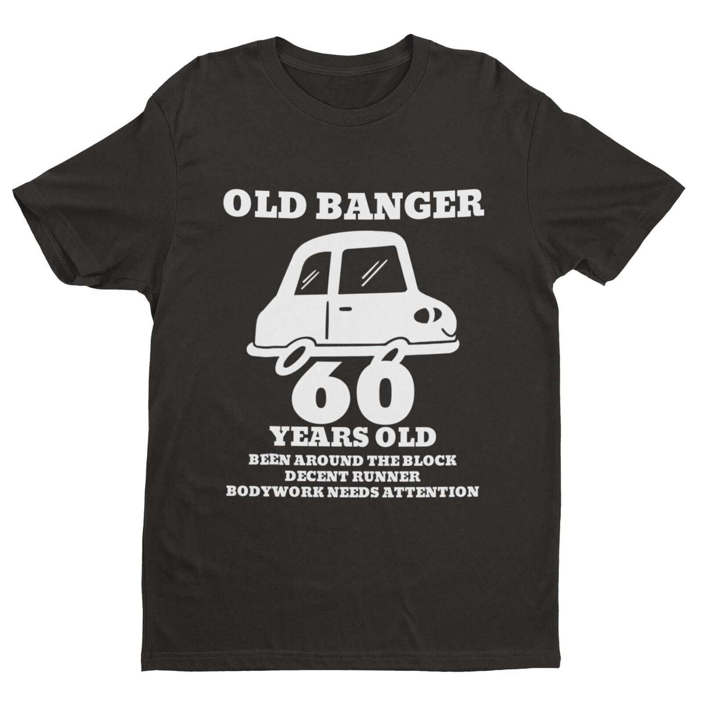 Funny 60th Birthday T-Shirt OLD BANGER 60 Years Old Gift Novelty Present T-Shirt