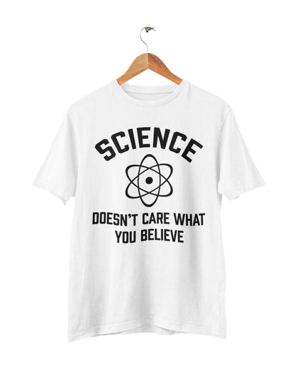 Funny Atheist T-Shirt Science Doesn't Care What You Believe Atheism Gift