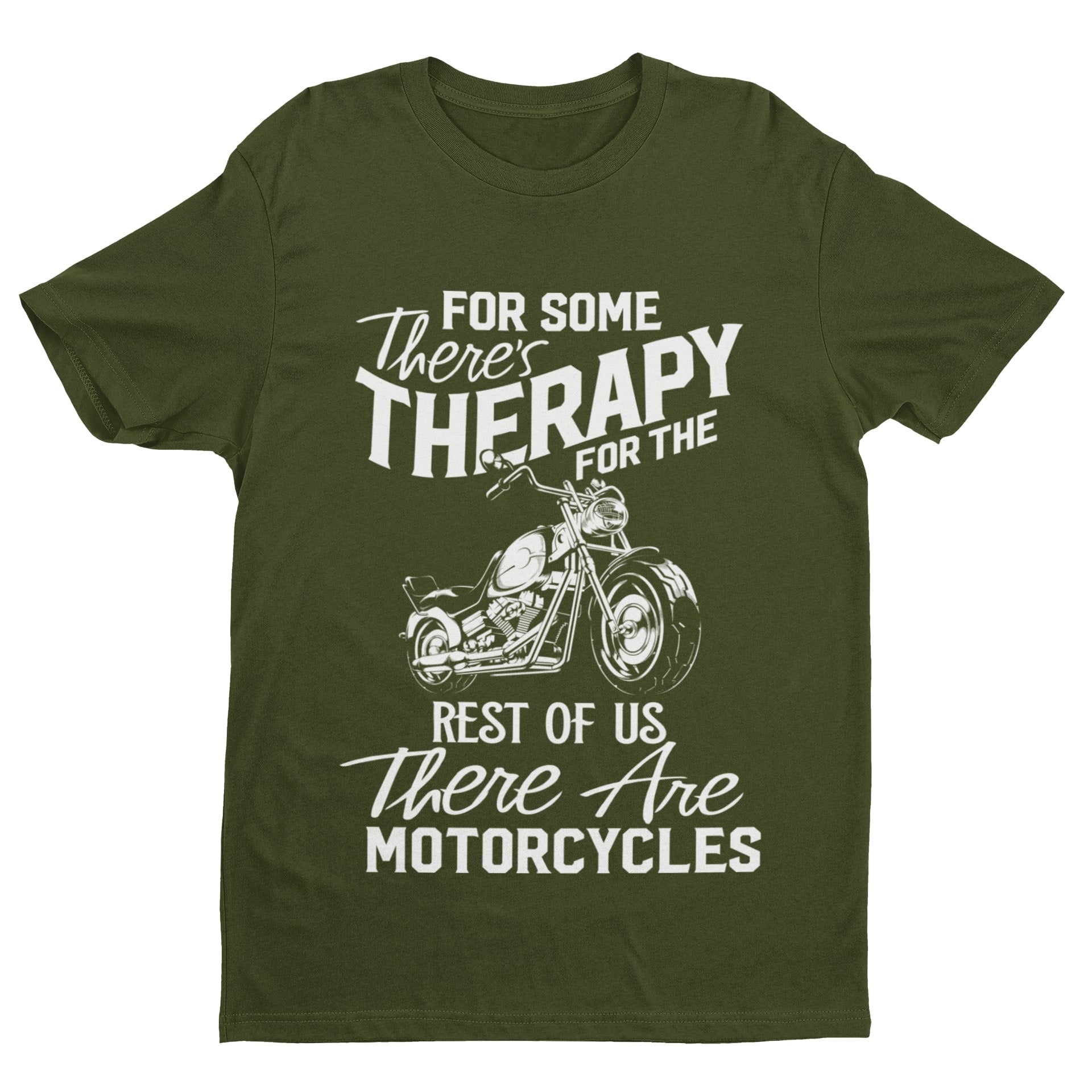Funny Biker T-Shirt For Some There's Therapy For The Rest Of Us Motorcycles T-Shirt Gift