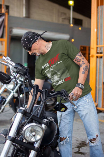 Funny Biker T-Shirt If You Don't Ride in the Rain You Don't Ride Motorcycle Gift T-Shirt
