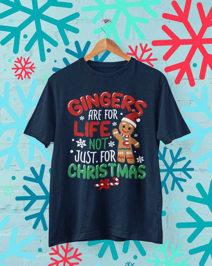 Funny Christmas T-Shirt Gingers Are For Life Not Just For XMas Parody Joke Gift T-Shirt