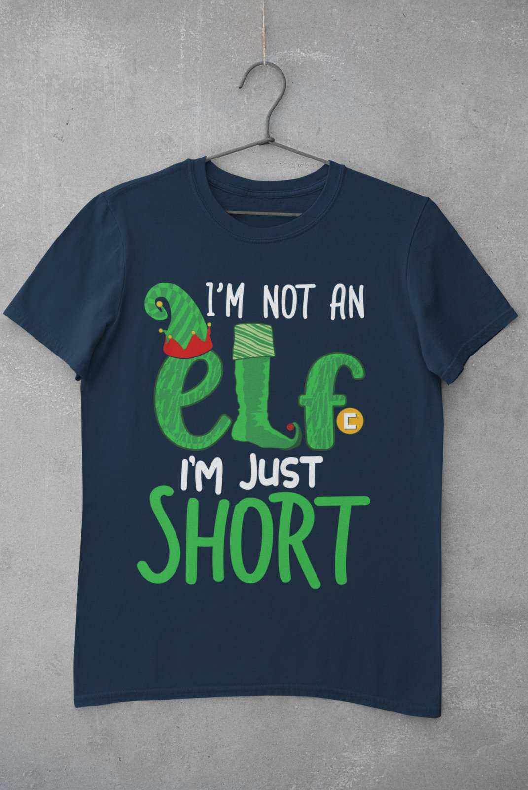 Funny Christmas T-Shirt I'm Not An Elf I'm Just Short Gift Novelty Xmas T-Shirt