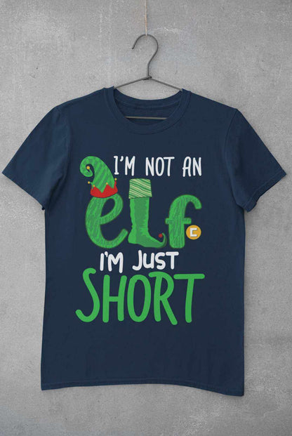 Funny Christmas T-Shirt I'm Not An Elf I'm Just Short Gift Novelty Xmas T-Shirt