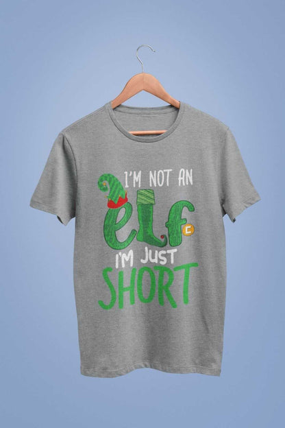 Funny Christmas T-Shirt I'm Not An Elf I'm Just Short Gift Novelty Xmas T-Shirt