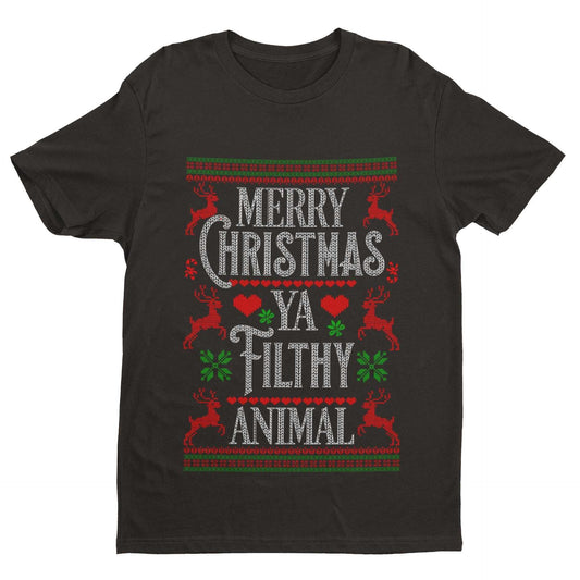 Funny Christmas T-Shirt Merry Ya Filthy Animal Xmas Jumper Style Alone Home Gift Sweatshirt