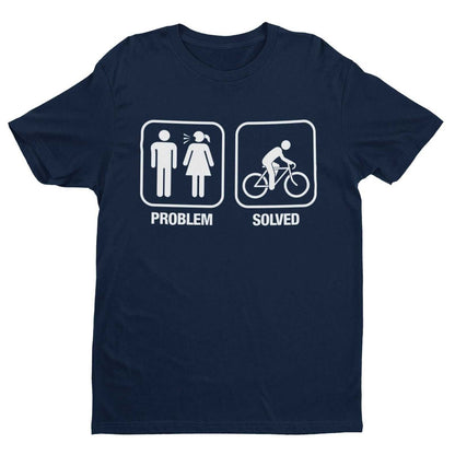 Funny Cycling T-Shirt PROBLEM SOLVED Nagging Wife Girlfriend Cyclist Gift T-Shirt