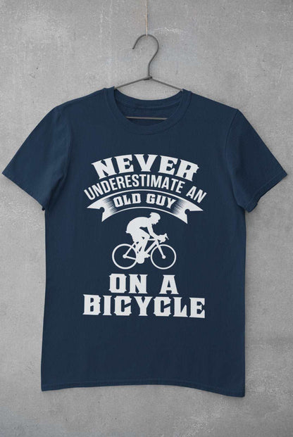 Funny Dad Cycling T-Shirt Never Underestimate An Old Guy On A Bicycle Gift T-Shirt