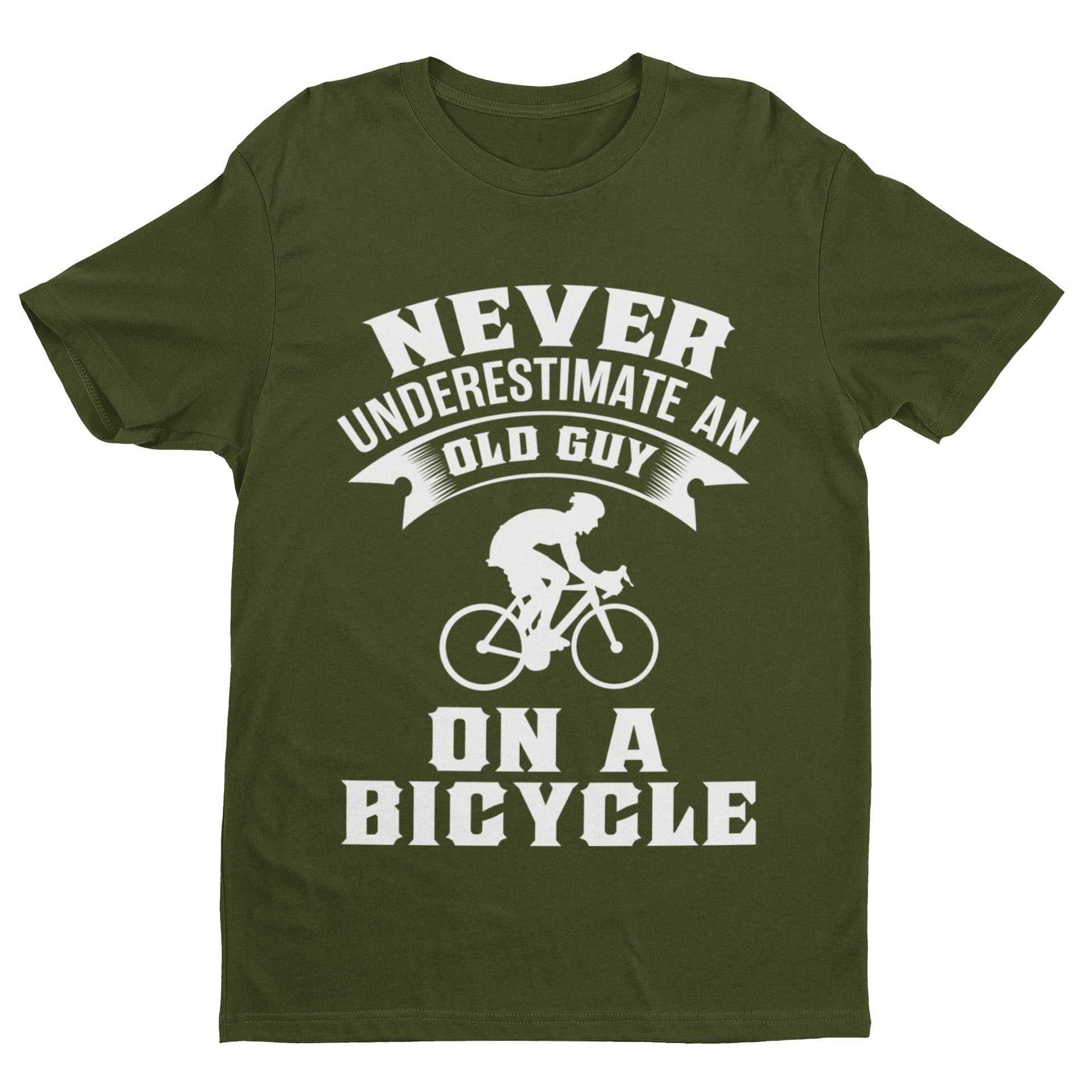 Funny Dad Cycling T-Shirt Never Underestimate An Old Guy On A Bicycle Gift T-Shirt