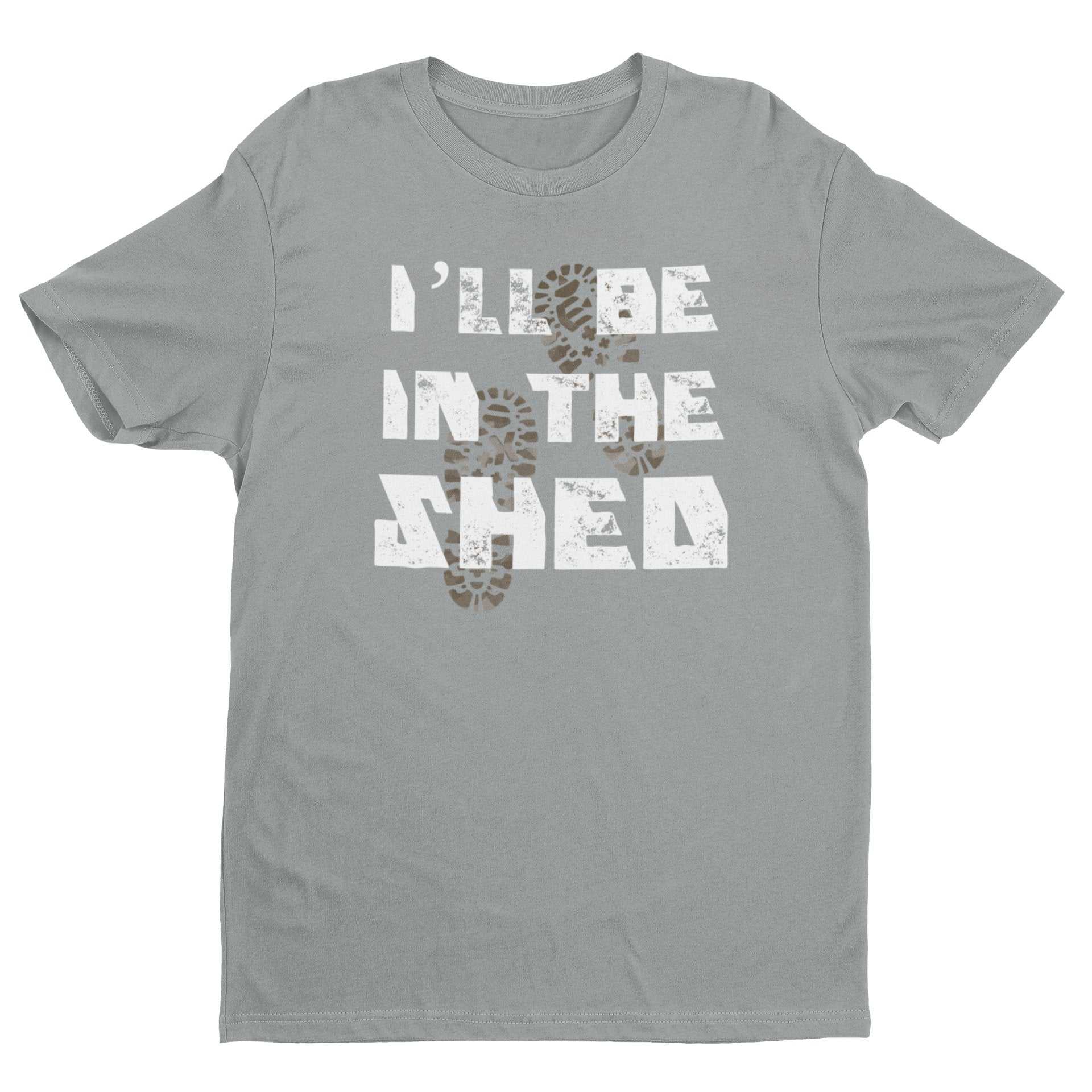 Funny Dad T-Shirt I'll Be In The Shed DIY Guy Grandad Novelty Gift Fathers T-Shirt