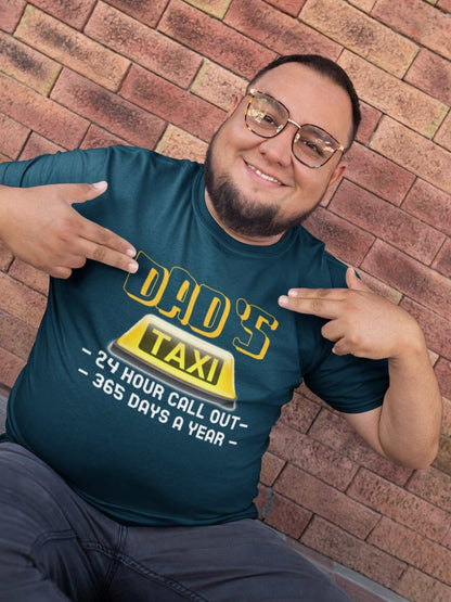 Funny Dads Taxi T-Shirt 24 Hour Call - outs 365 Days A Year Dad Fathers Gift T-Shirt