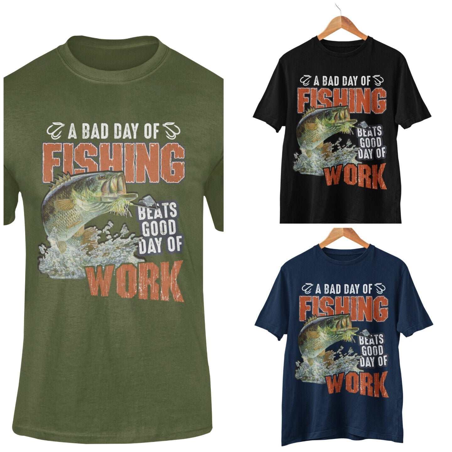 Funny Fishing T-Shirt A Bad Days Fishing Beats A Good Days Work Gift Angler T-Shirt