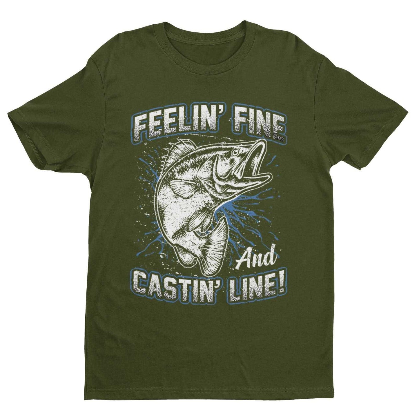 Funny Fishing T-Shirt Feelin' Fine And Castin Line Fisherman Angler Gift T-Shirt