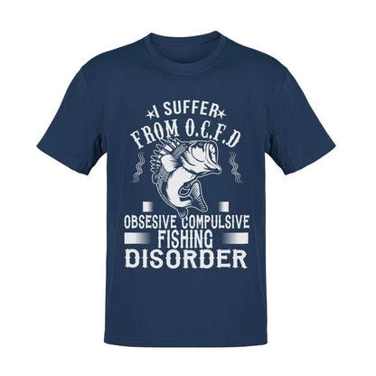 Funny Fishing T-Shirt I SUFFER FROM OCFD OBSESIVE COMPULSIVE FISHING DISORDER T-Shirt Gift