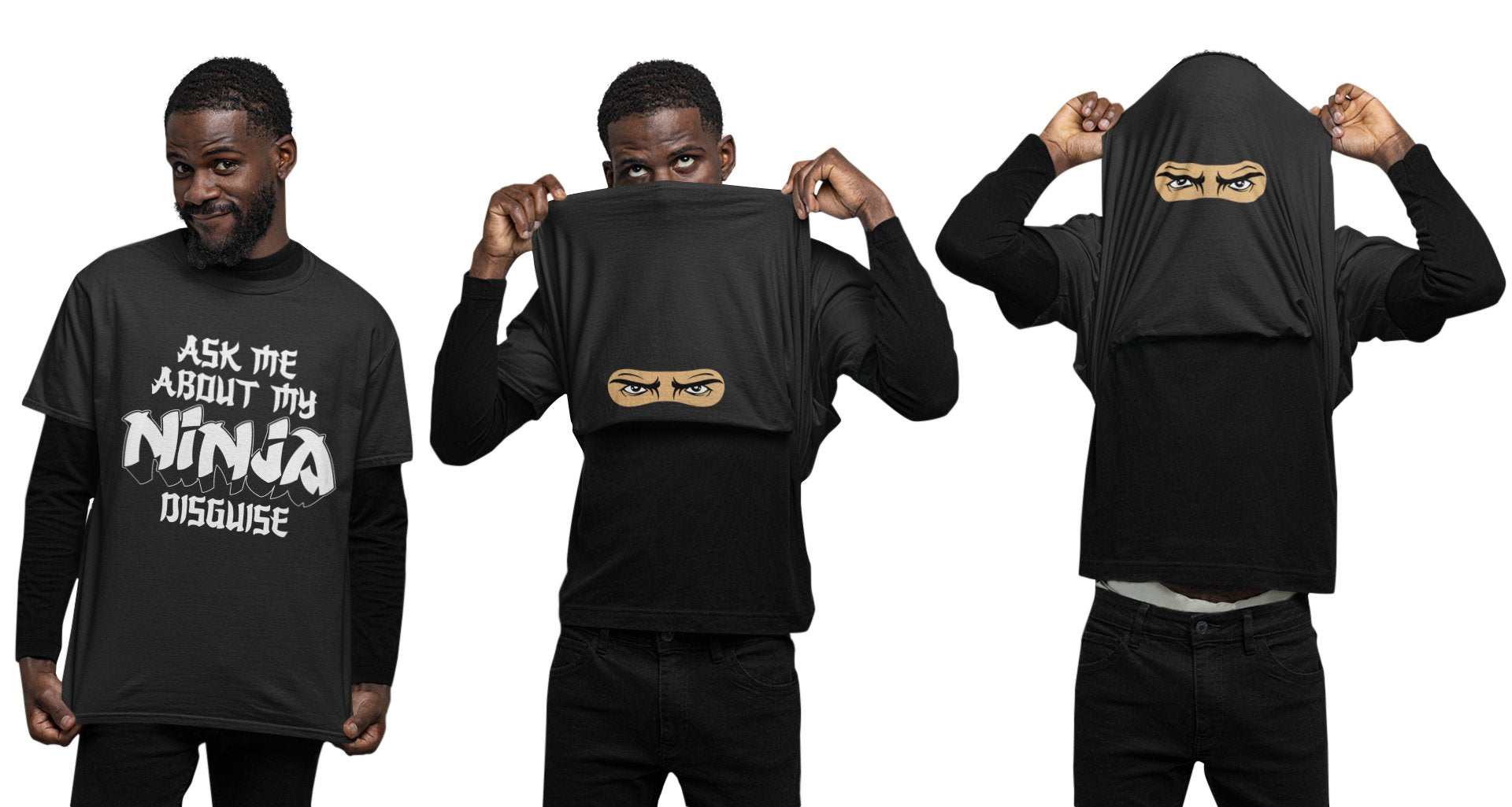 Funny Flip T-Shirt ASK ME ABOUT MY NINJA DISGUISE - Eyes Inside Funny Costume T-Shirt