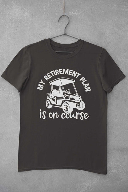 Funny Golfer Retirement Gift My Plan Is On Course Golf Player T-Shirt