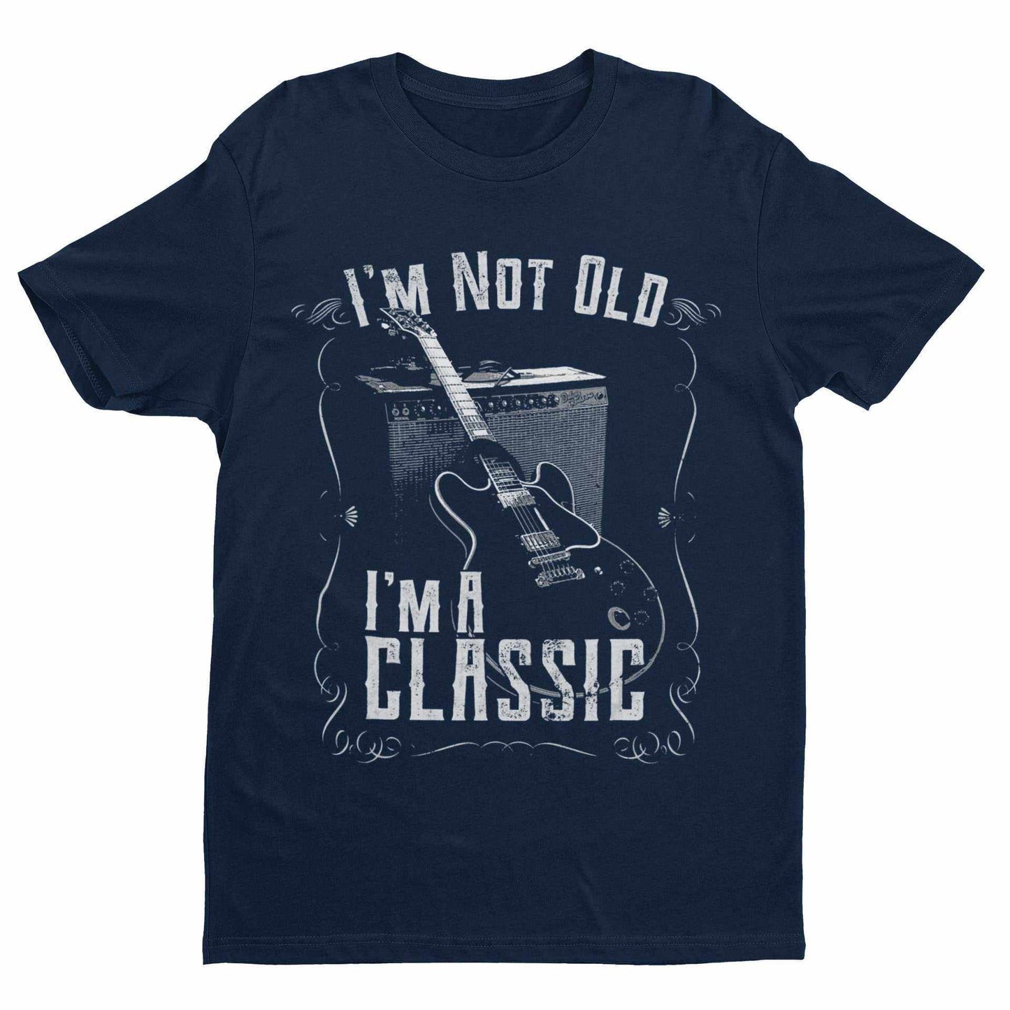 Funny Guitar T-Shirt I'm Not Old I'm A Classic Amp Retro Guitarist Dad Grandad T-Shirt Gift