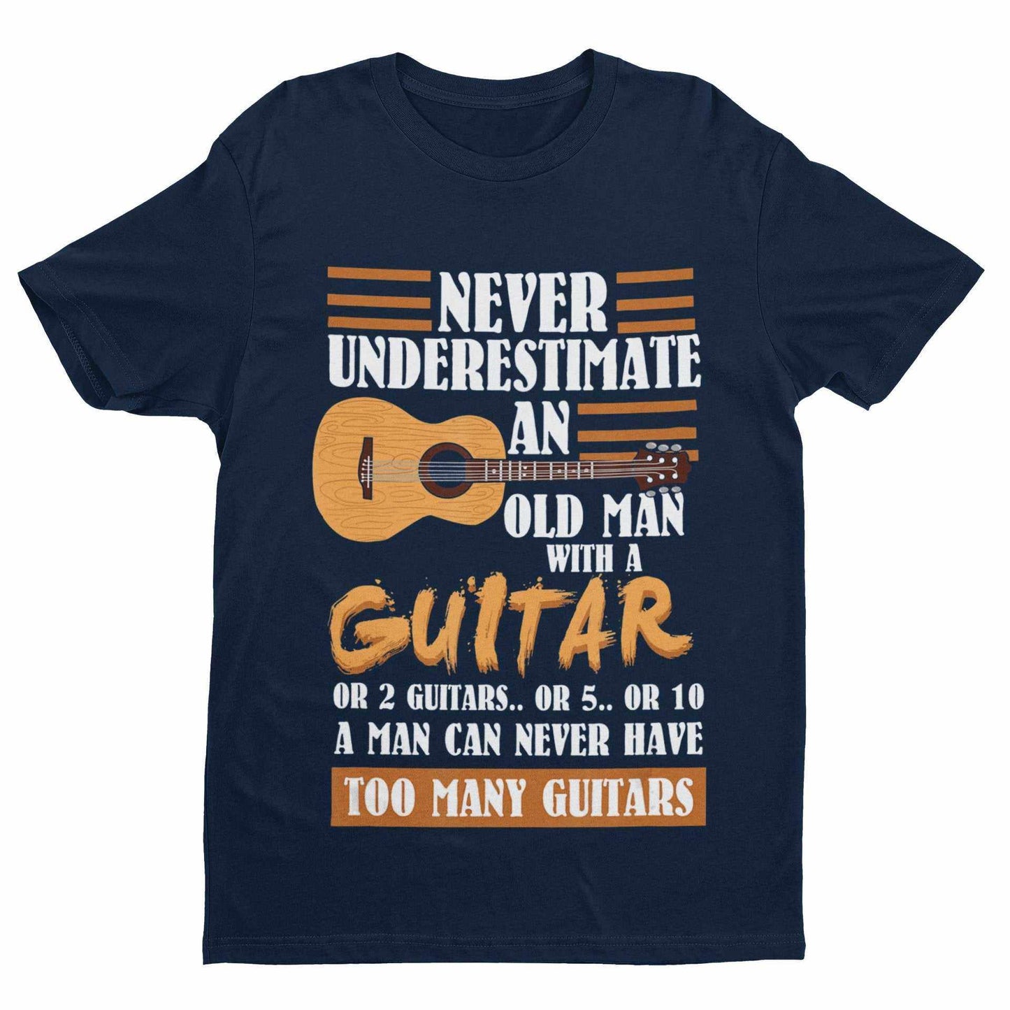 Funny Guitar T-Shirt - Never Underestimate an Old Man with a Guitar UK T-Shirt