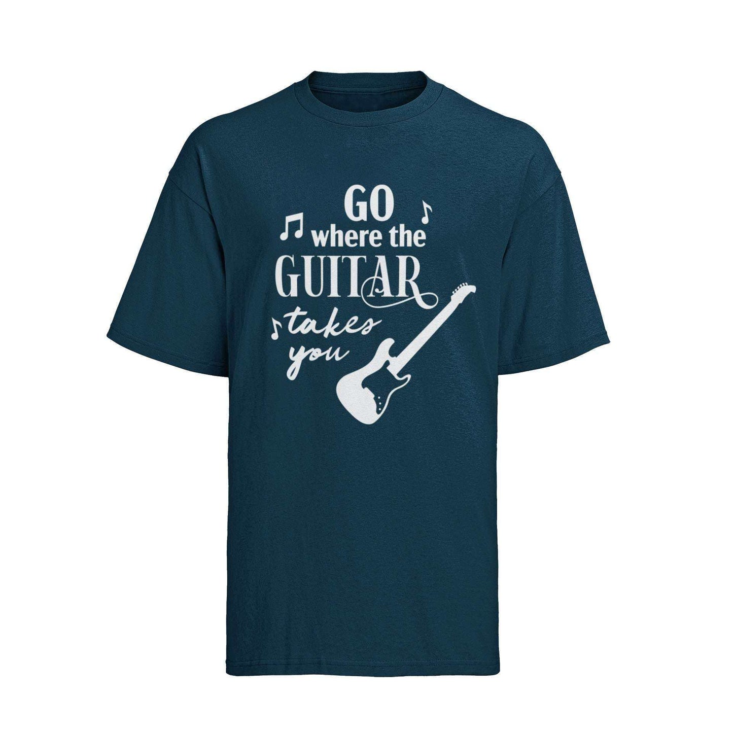 Funny Guitarist Go Where The Guitar Takes You T-Shirt Musician Gift Player T-Shirt
