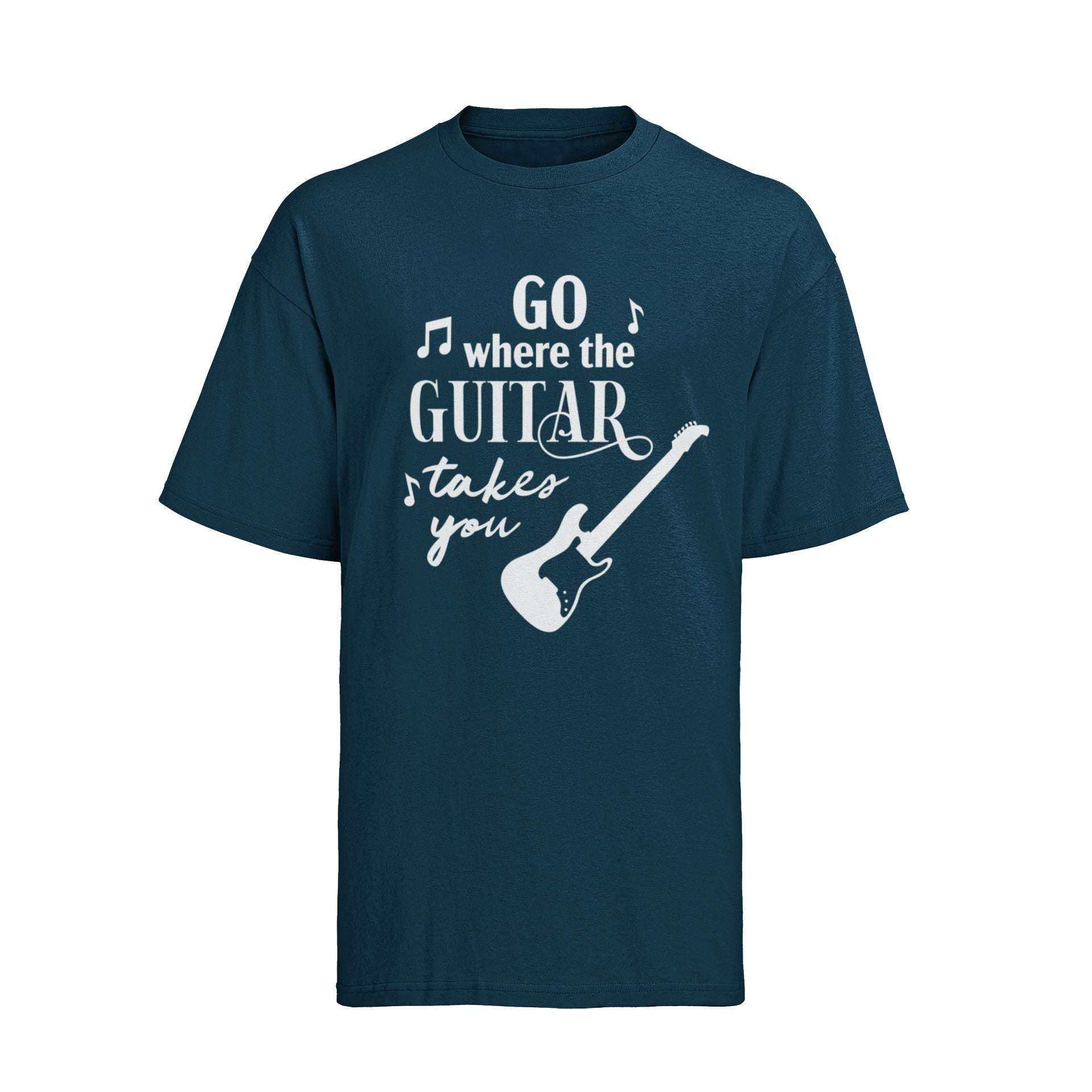 Funny Guitarist Go Where The Guitar Takes You T-Shirt Musician Gift Player T-Shirt
