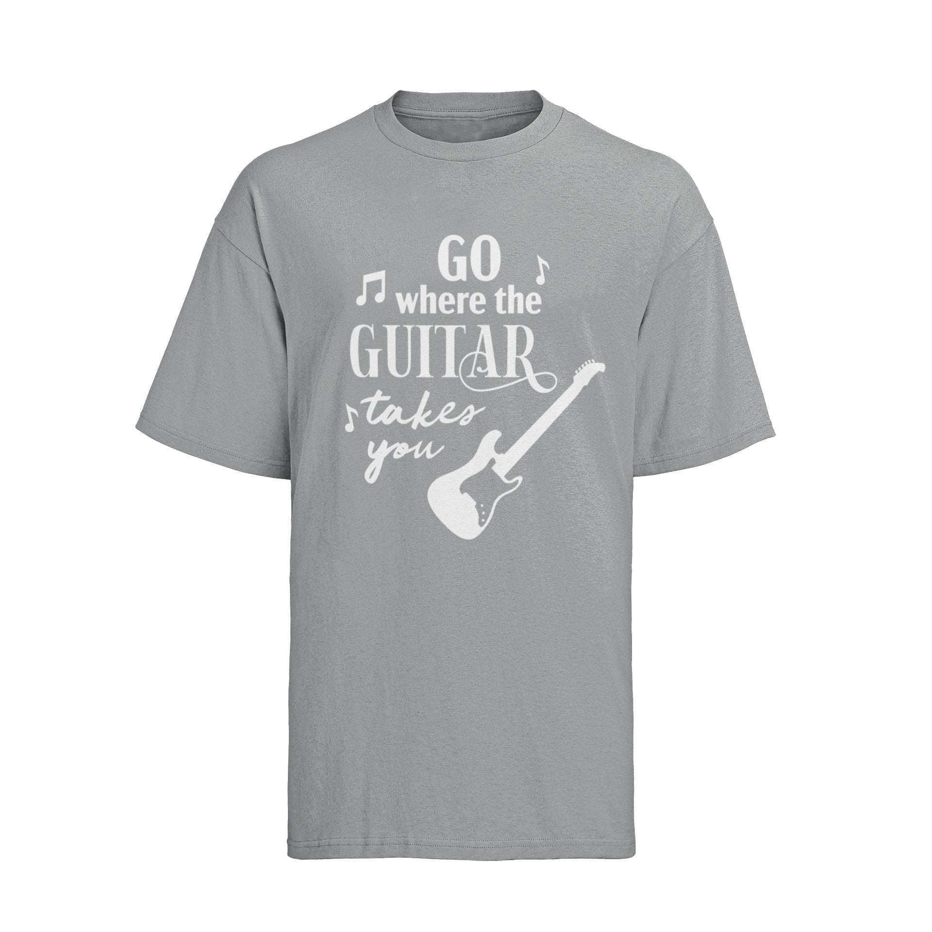 Funny Guitarist Go Where The Guitar Takes You T-Shirt Musician Gift Player T-Shirt