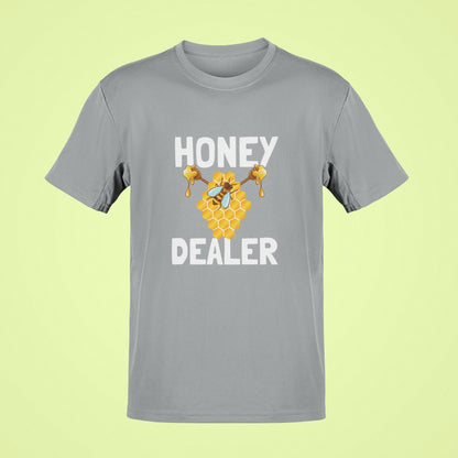 Funny Honey Dealer Bee Keeper Enthusiast Funny Slogan T-Shirt Unique Gift T-Shirt