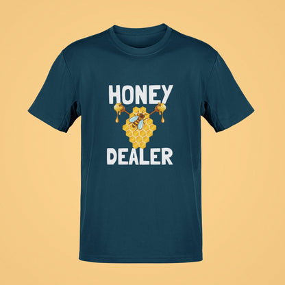 Funny Honey Dealer Bee Keeper Enthusiast Funny Slogan T-Shirt Unique Gift T-Shirt