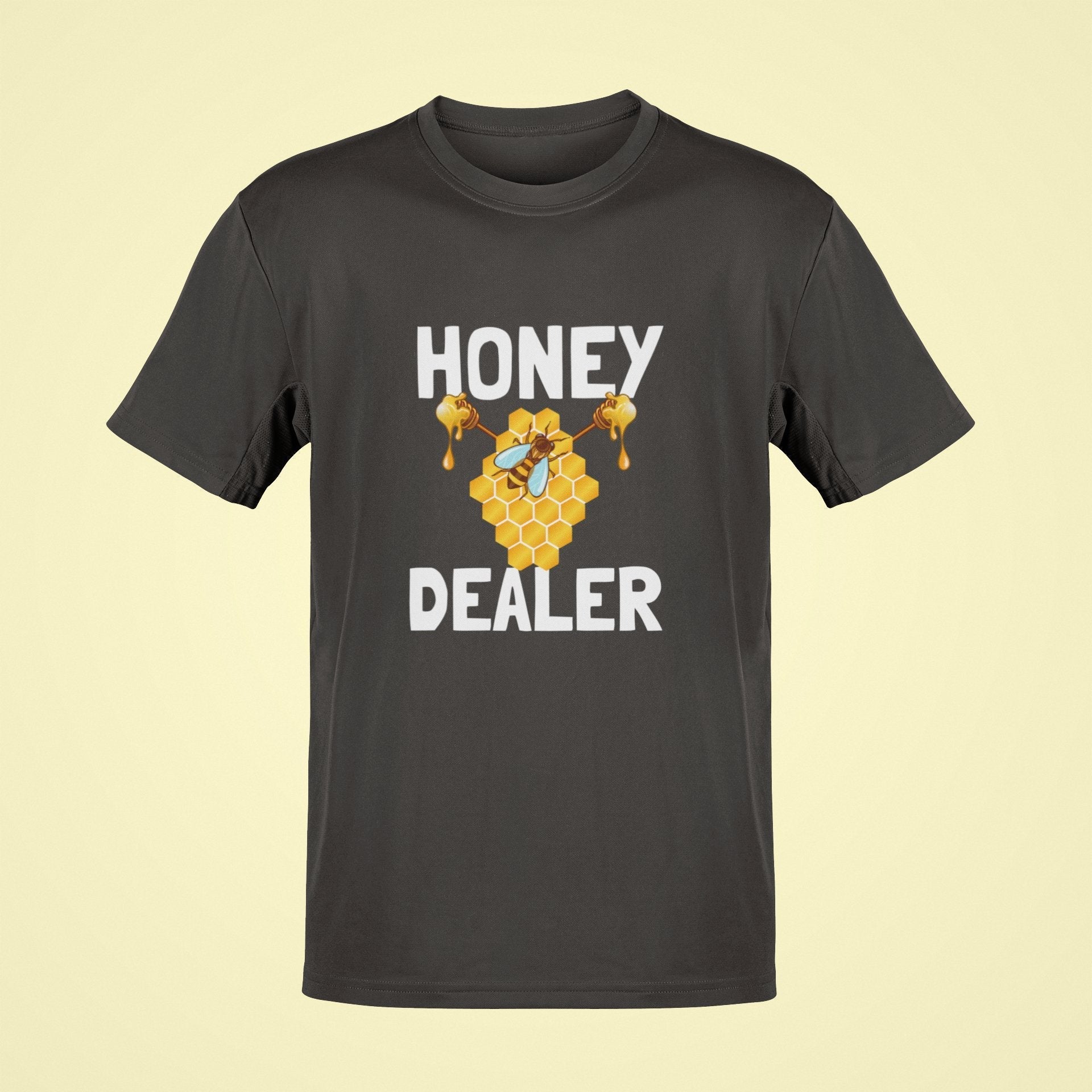 Funny Honey Dealer Bee Keeper Enthusiast Funny Slogan T-Shirt Unique Gift T-Shirt