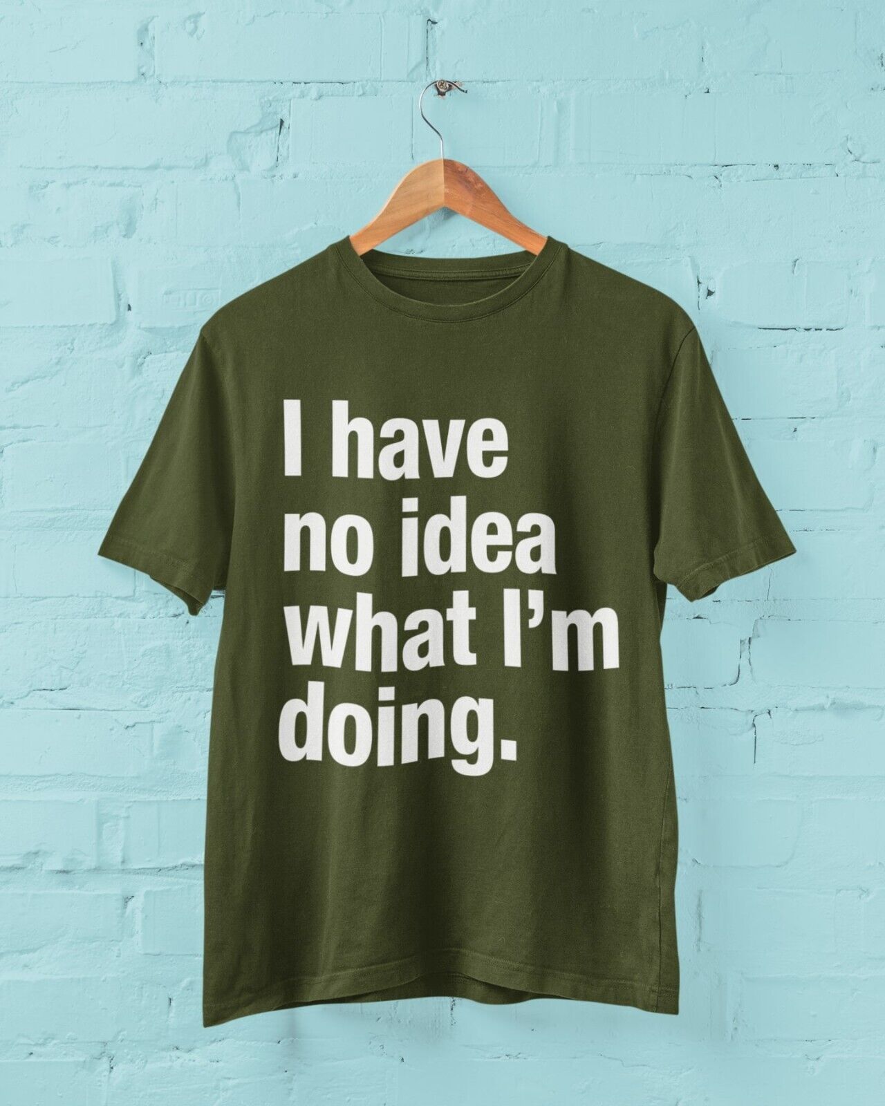 Funny I HAVE NO IDEA WHAT I'M DOING T-Shirt Joke Clueless Sarcastic Work Gift